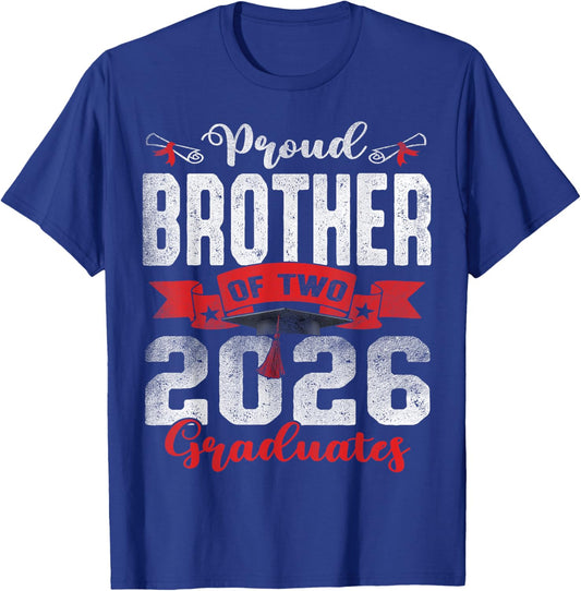 Proud Brother of Two 2026 Graduates Twins Graduation T-Shirt - T-Shirt | Royal