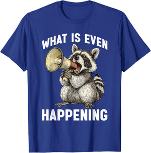 What is Even Happening Confused Sarcastic Random T-Shirt - T-Shirt | Royal