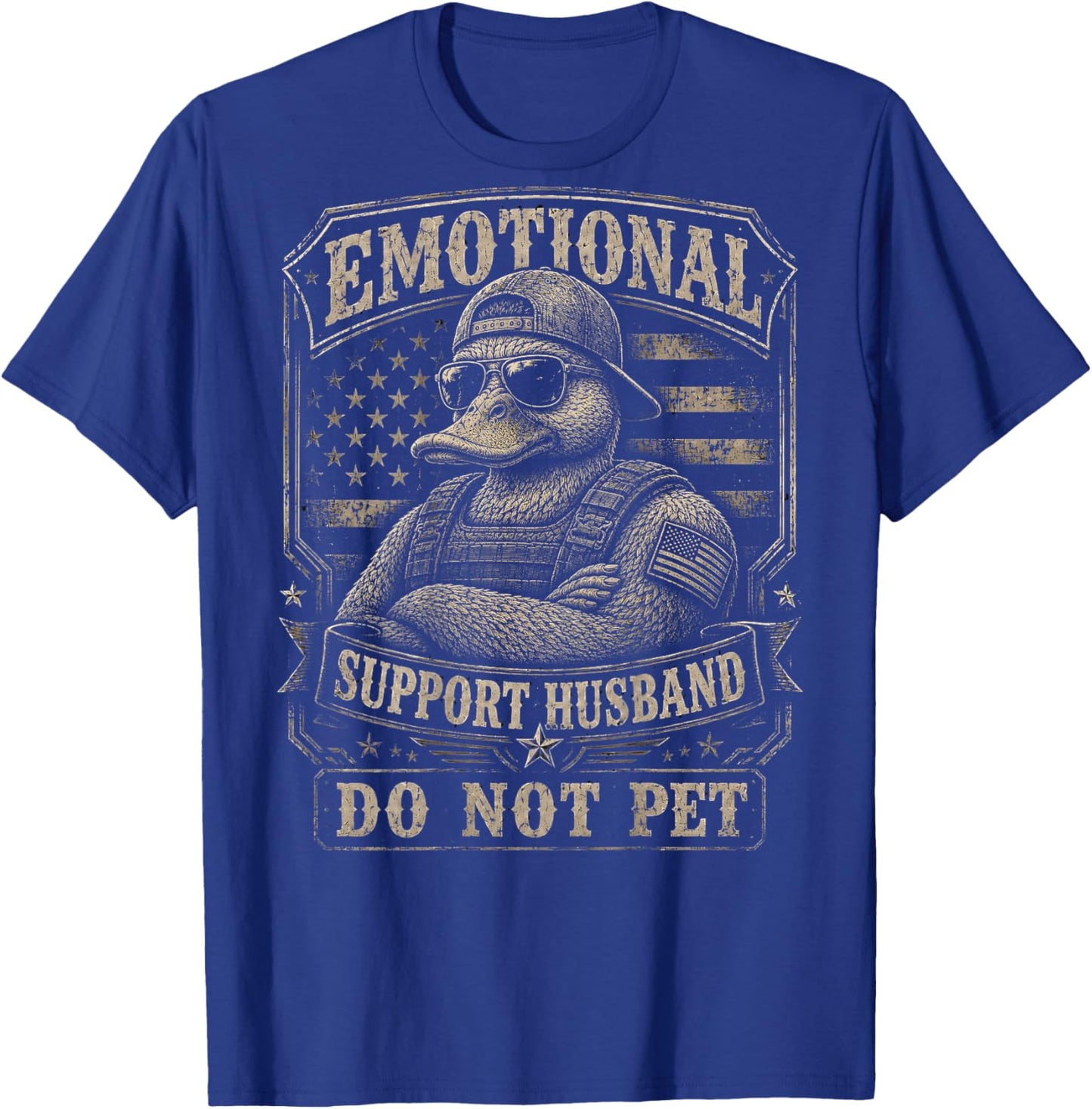 Duck Emotional Support Husband Do Not Pet Funny Men Women T-Shirt - T-Shirt | Royal