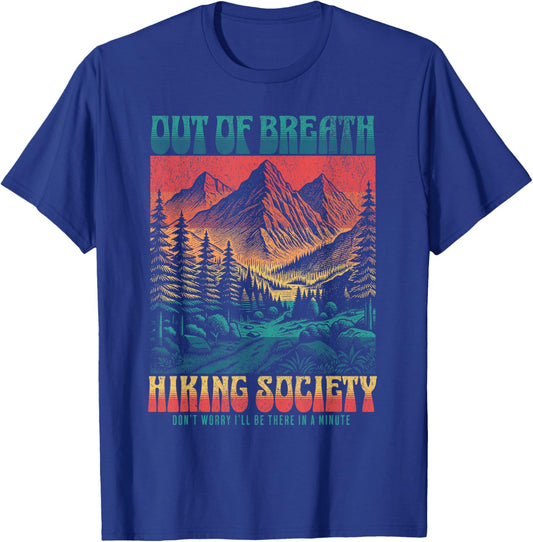 Out of Breath Hiking Society Mountain Nature Funny Hiking T-Shirt - T-Shirt | Royal