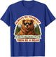 Always Be Yourself Unless You Can Be A Bear Then Be A Bear T-Shirt - T-Shirt | Royal