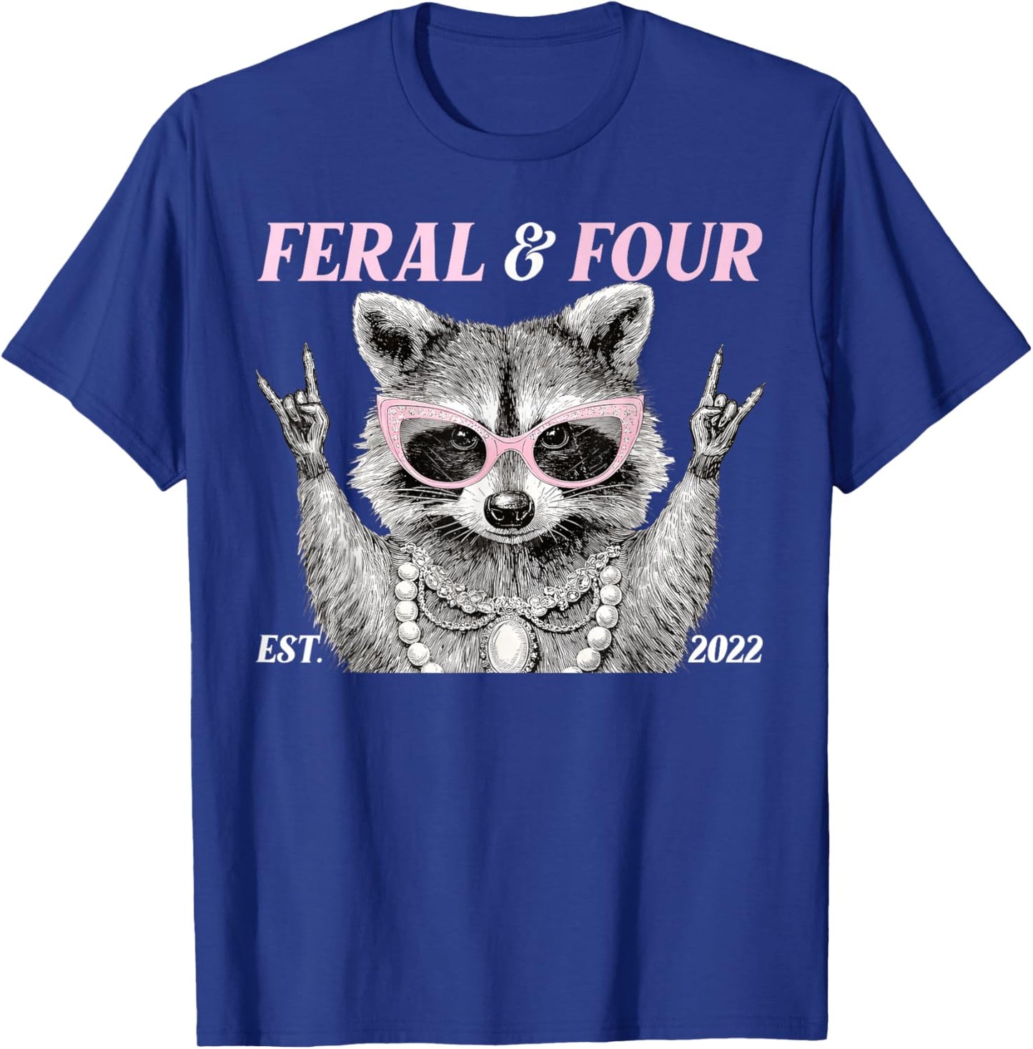Funny 4 Year Old Feral and Four Raccoon 4th Birthday Girl T-Shirt - T-Shirt | Royal