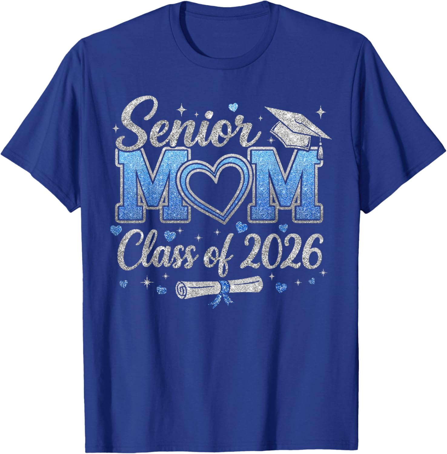 Senior Mom Class of 2026 Happy Last Day of School Graduation T-Shirt - T-Shirt | Royal