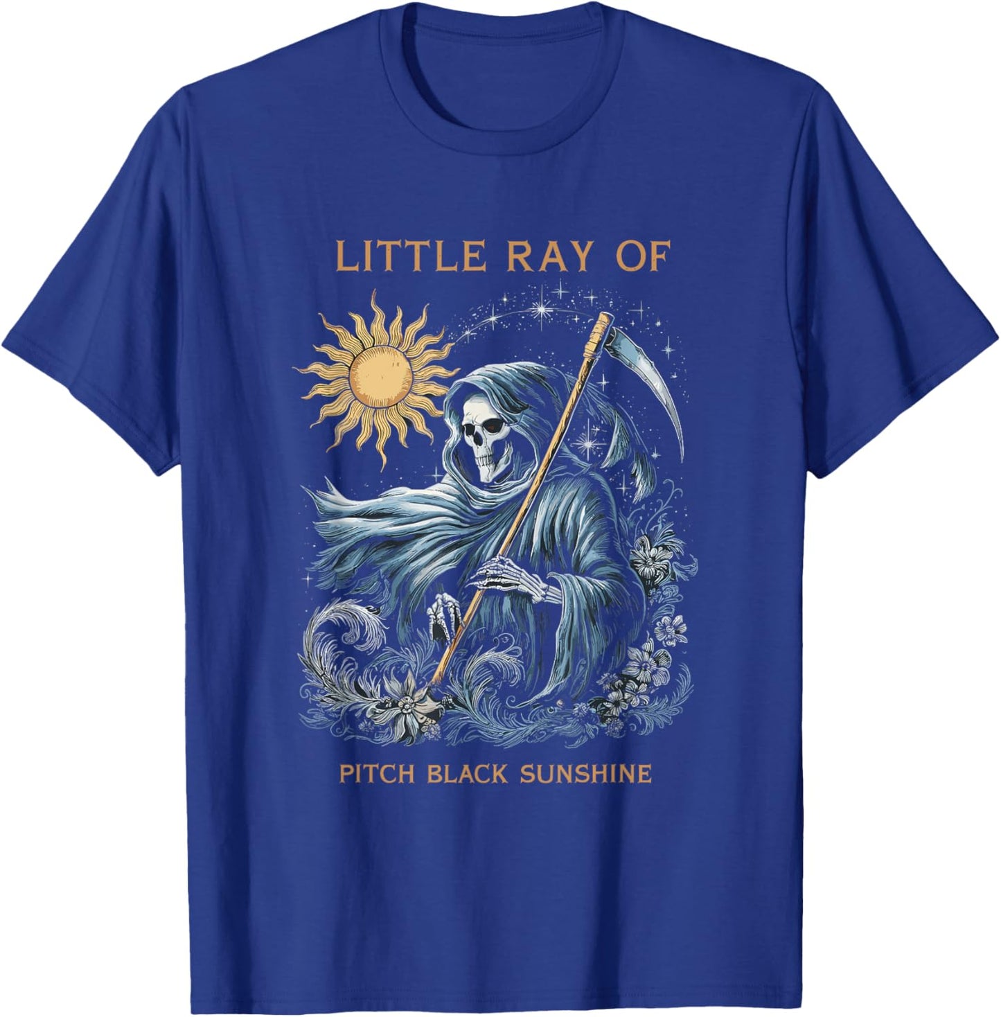 Little Ray of Pitch Black Sunshine Grim Reaper Goth Art T-Shirt - T-Shirt | Royal