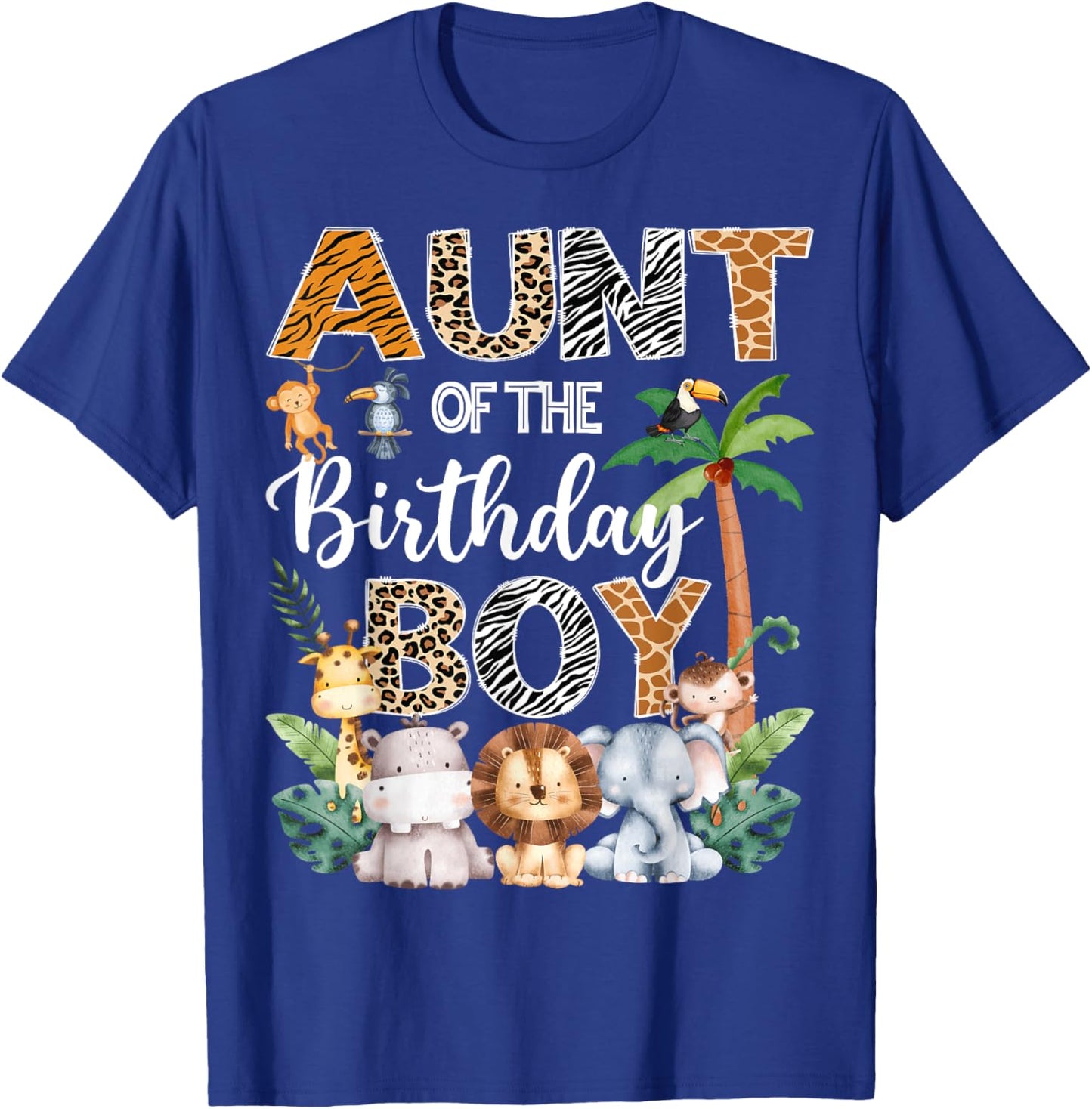 Aunt Of The Birthday Boy Safari Jungle Bday Party T-Shirt - T-Shirt | Royal