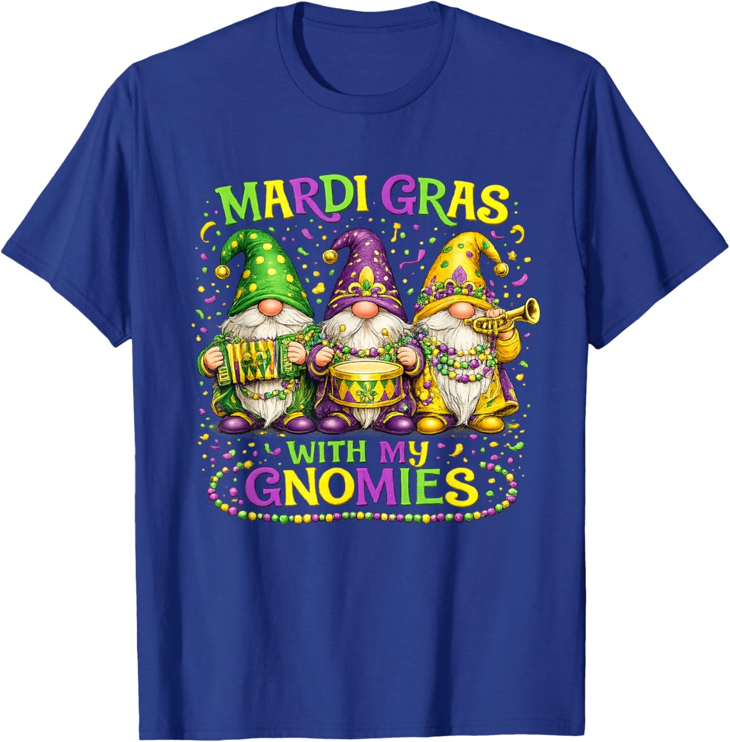 Mardi Gras with My Gnomies Squad Costume 2026 T-Shirt - T-Shirt | Royal
