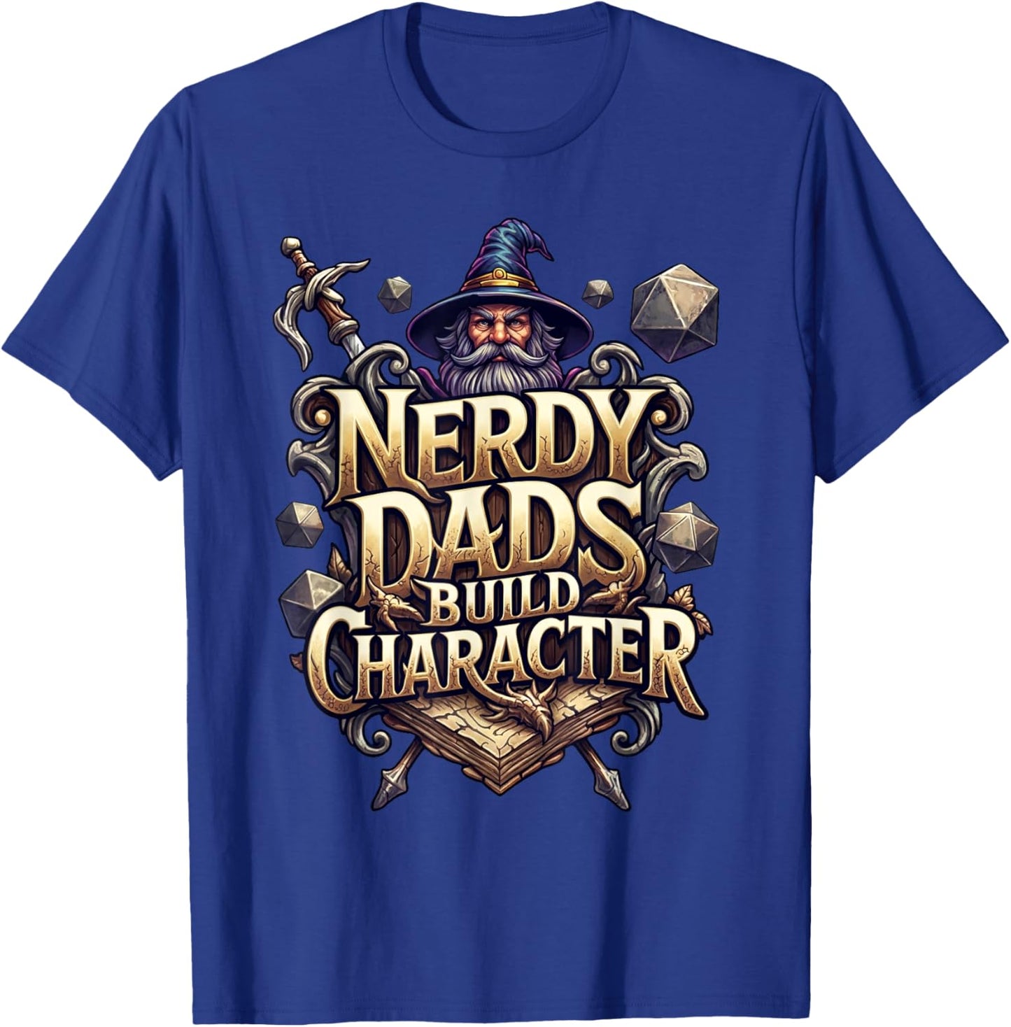 Nerdy Dads Build Character Funny RPG Dice Tabletop Gamer T-Shirt - T-Shirt | Royal