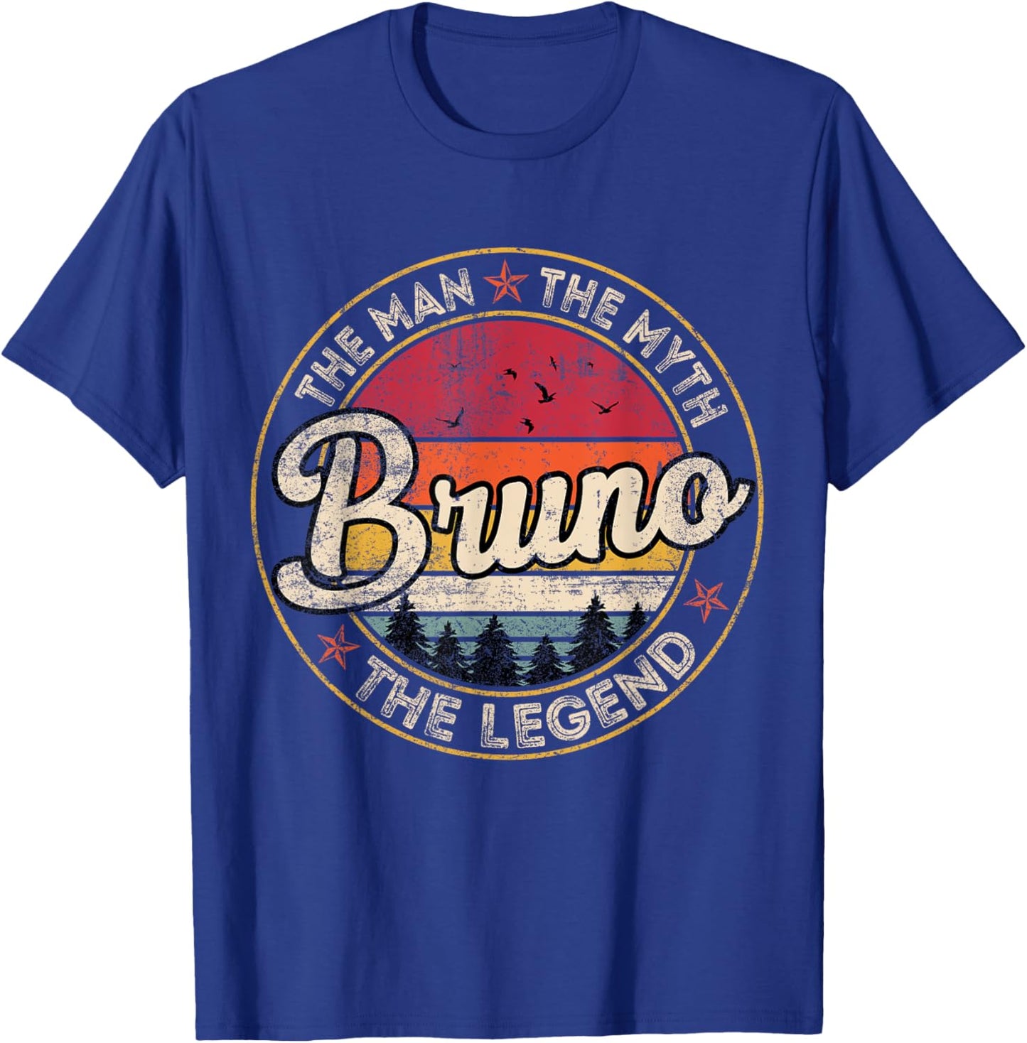 Bruno The Man The Myth The Legend Personalized Name T-Shirt - T-Shirt | Royal