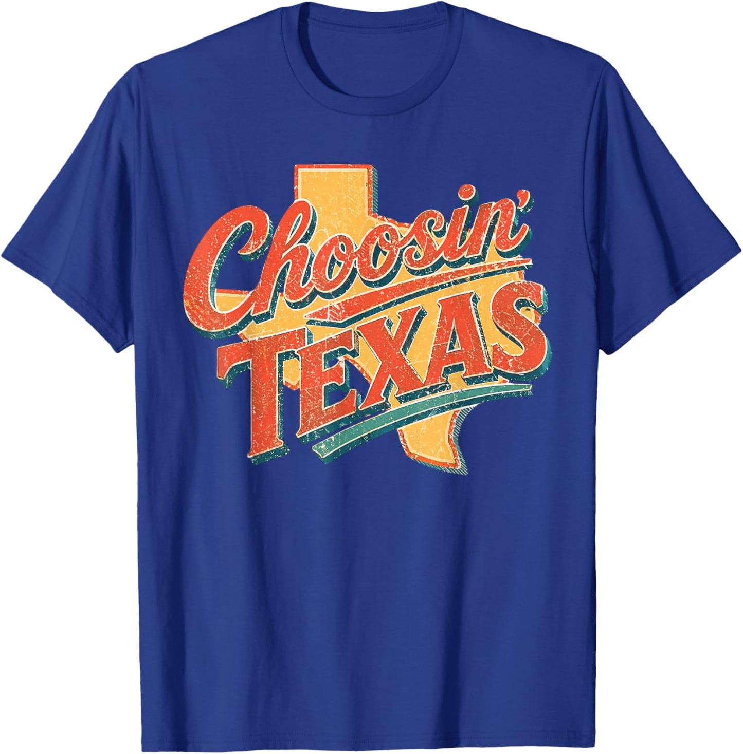 Western Choosing Texas Choosin' Texas Men Women T-Shirt - T-Shirt | Royal