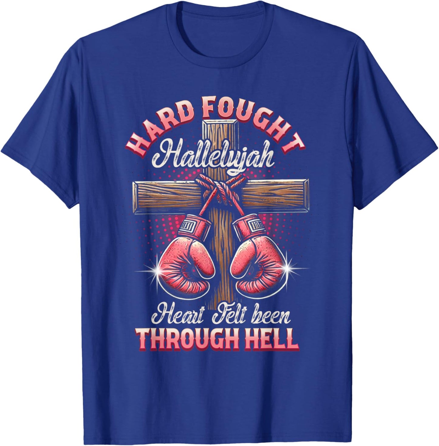 Hard Fought Heart Felt Bee Hallelujah Christian Boxing Faith T-Shirt - T-Shirt | Royal