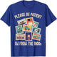 Please Be Patient I'm from The 1900s Funny Vintage Men Women T-Shirt - T-Shirt | Royal
