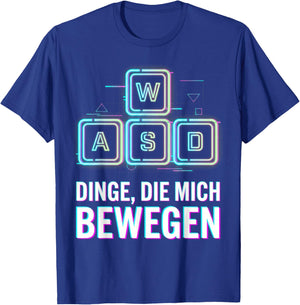 WASD Dinge, die Mich bewegen Gamer Dad Gaming T-Shirt - T-Shirt | Royal