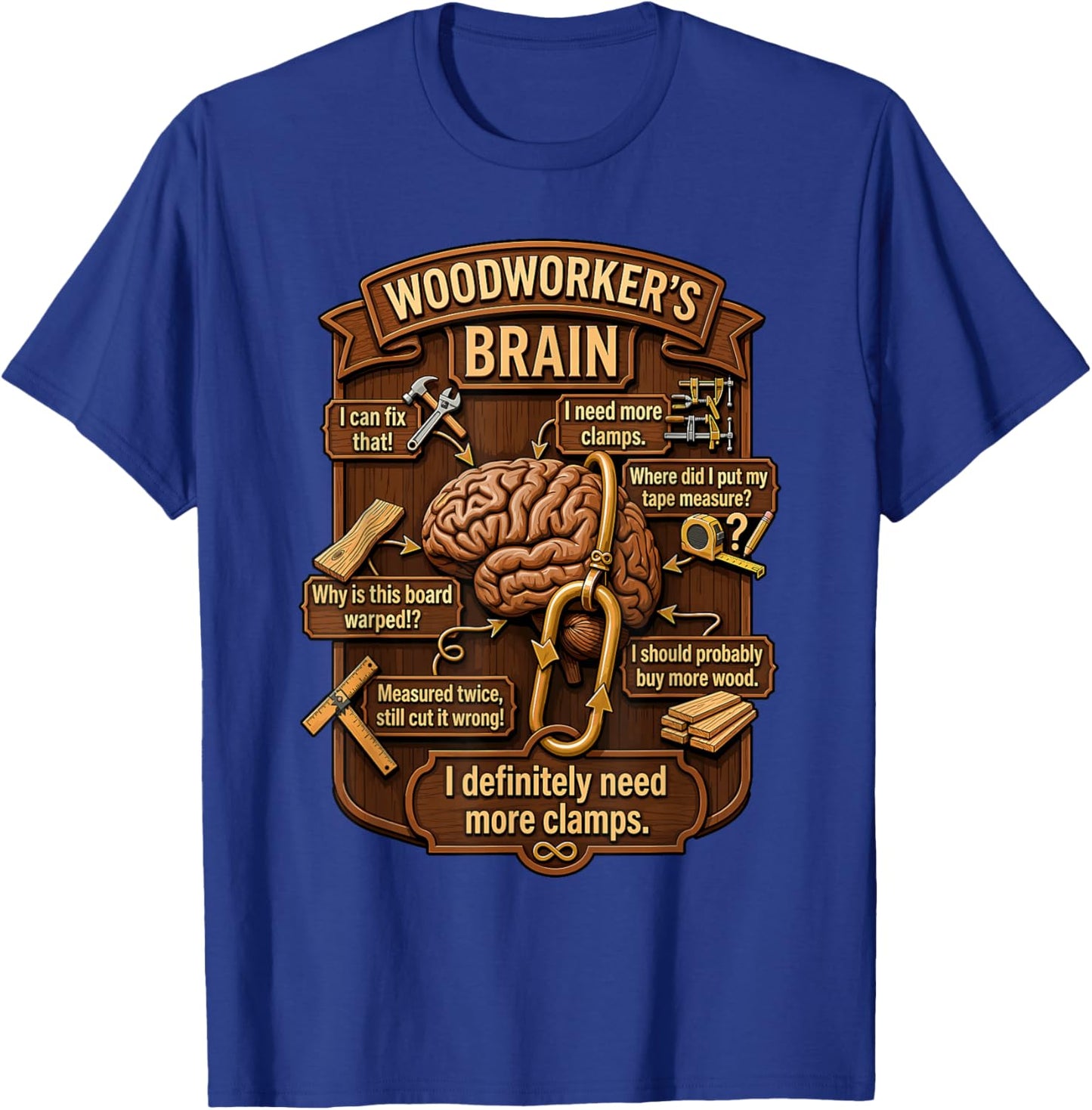 Funny Woodworker Brain Woodworking Humor Carpenter T-Shirt - T-Shirt | Royal