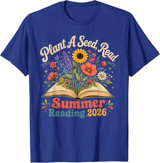 Plant A Seed Read 2026 Summer Reading Floral Librarian Books T-Shirt - T-Shirt | Royal