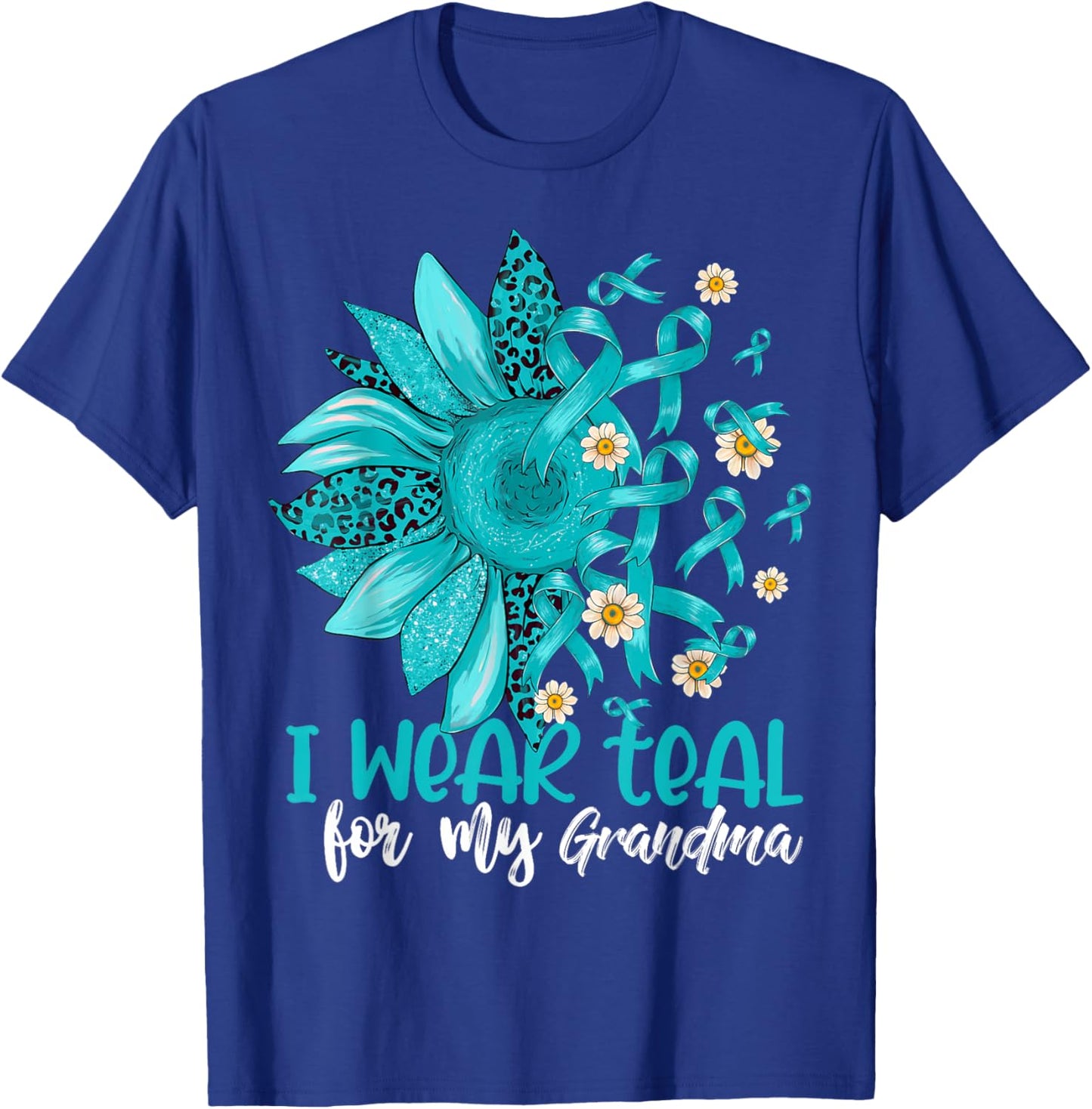 I Wear Teal For My Grandma Cervical Cancer Awareness T-Shirt - T-Shirt | Royal