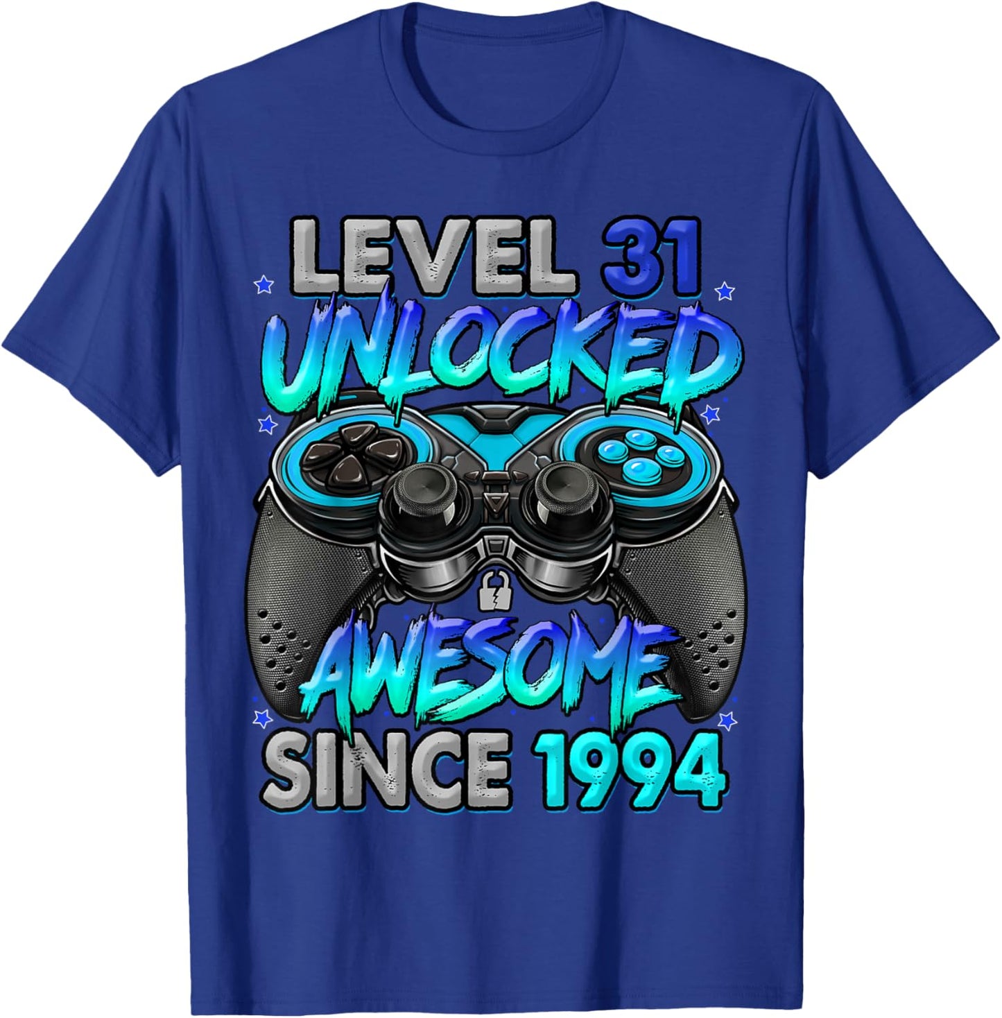 Level 31 Unlocked Awesome Since 1994 31st Birthday Gaming T-Shirt - T-Shirt | Royal