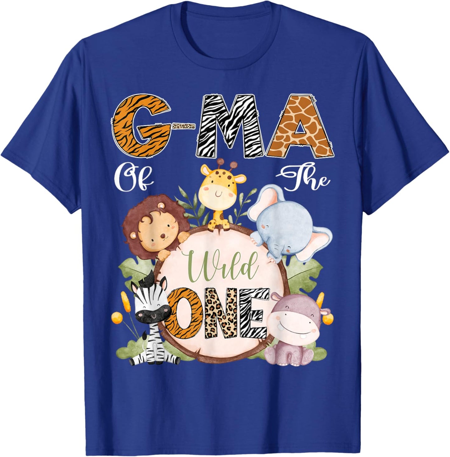 G-Ma Of The Wild One 1St Birthday Safari Woodland T-Shirt - T-Shirt | Royal
