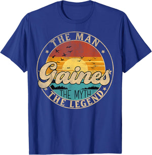 GAINES The Man The Myth The Legend First Name T-Shirt - T-Shirt | Royal