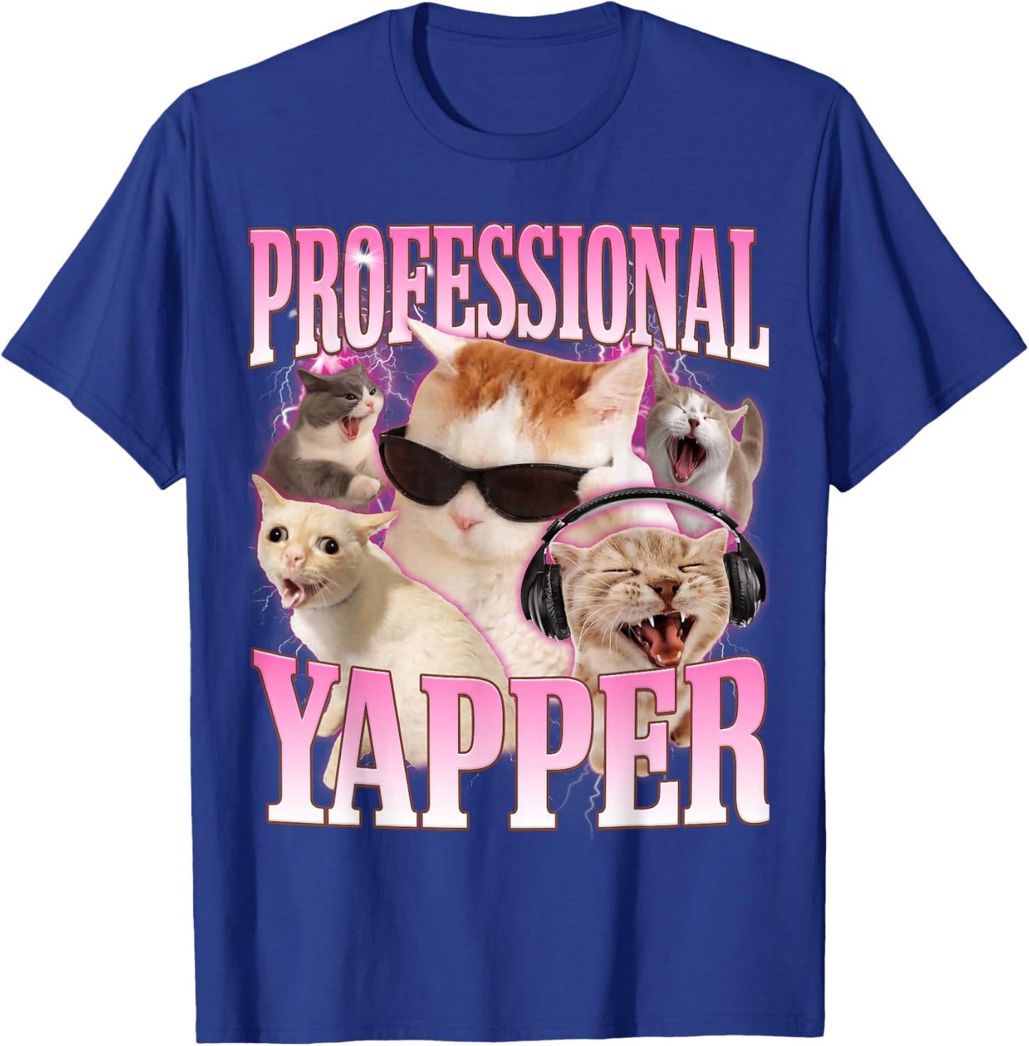 Professional Yapper Cat Funny Oddly Specific Dank Meme T-Shirt - T-Shirt | Royal