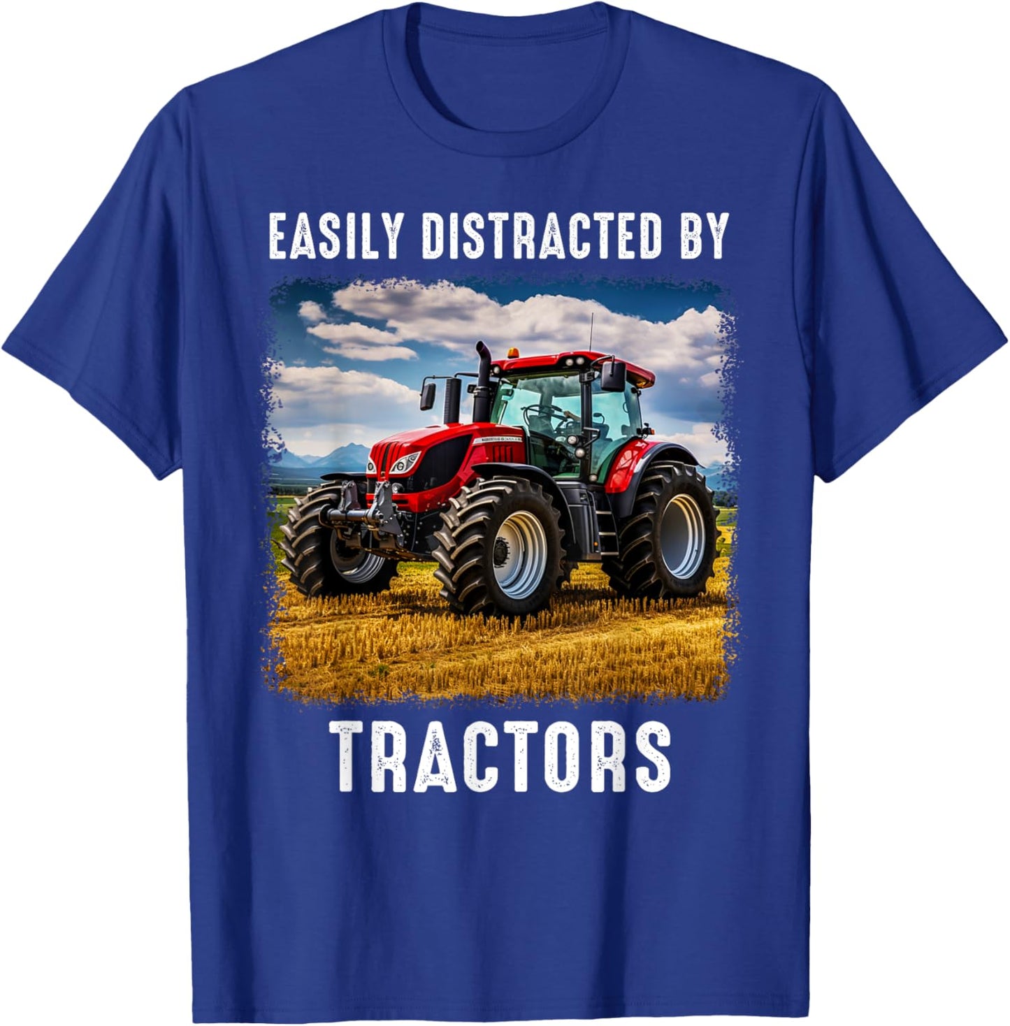 Funny Farm Tractor Saying for Driver Farming & Tractor Lover T-Shirt - T-Shirt | Royal