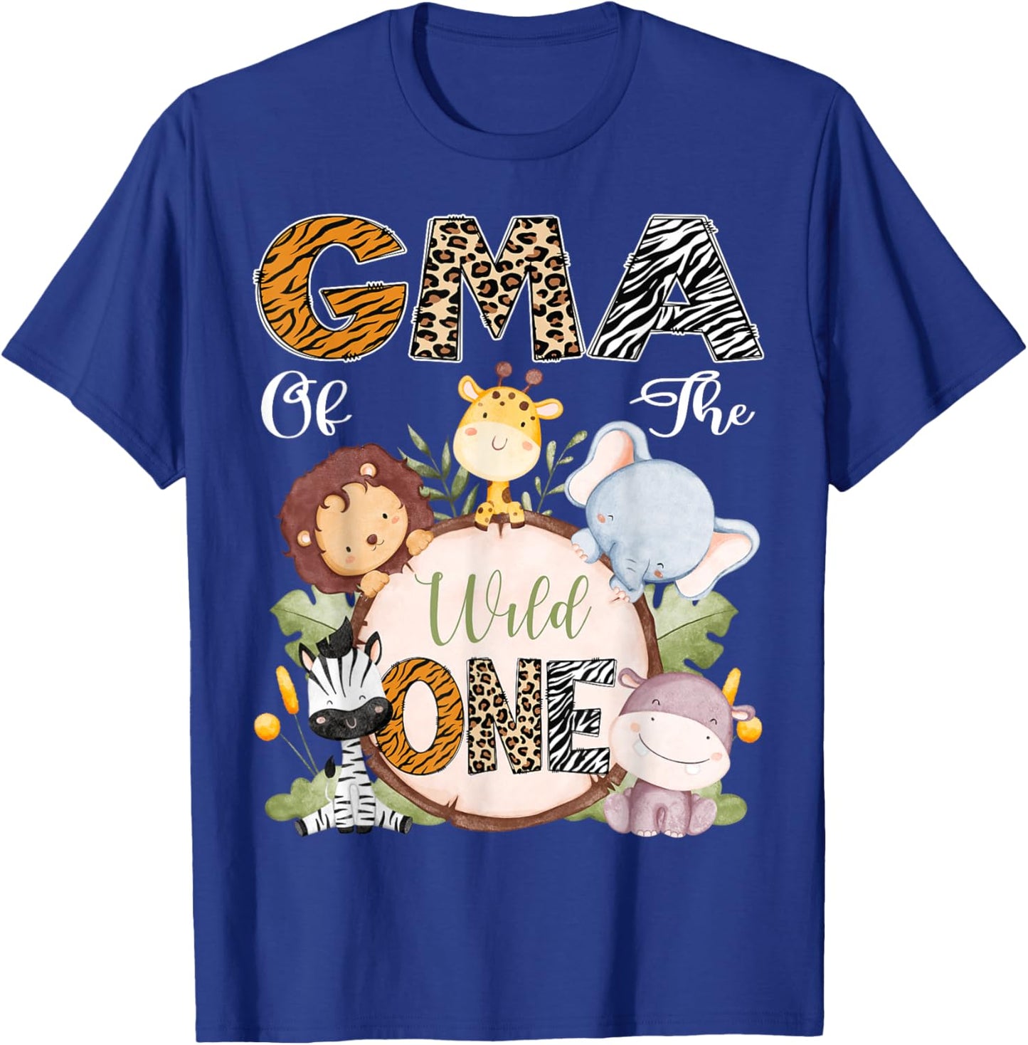 Gma Of The Wild One 1St Birthday Safari Woodland T-Shirt - T-Shirt | Royal