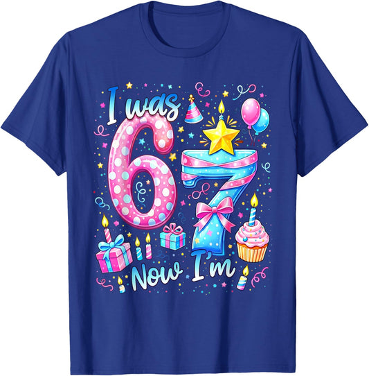 Cute I was 6 Now Im 7 Six Seven 7th Birthday Meme Girl T-Shirt - T-Shirt | Royal