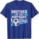 Soccer Birthday - Birthday Brother - Boys Soccer Birthday T-Shirt - T-Shirt | Royal