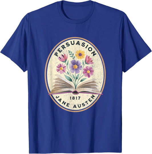 Persuasion Jane Austen Book Flowers T-Shirt - T-Shirt | Royal