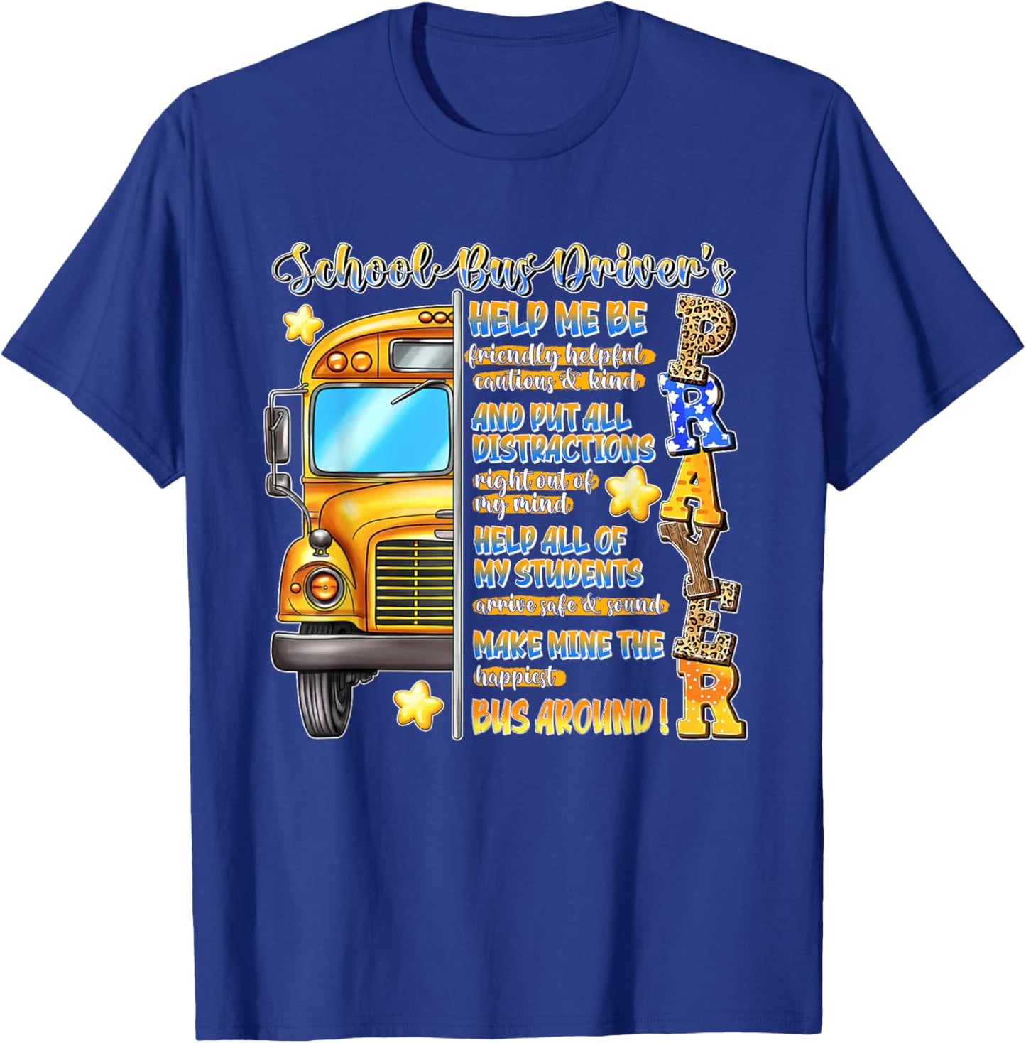 School Bus Driver's Prayer Motivational Job Saying Men Women T-Shirt - T-Shirt | Royal