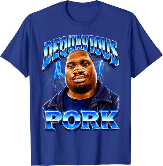 Dequavious Pork Meme T-Shirt - T-Shirt | Royal