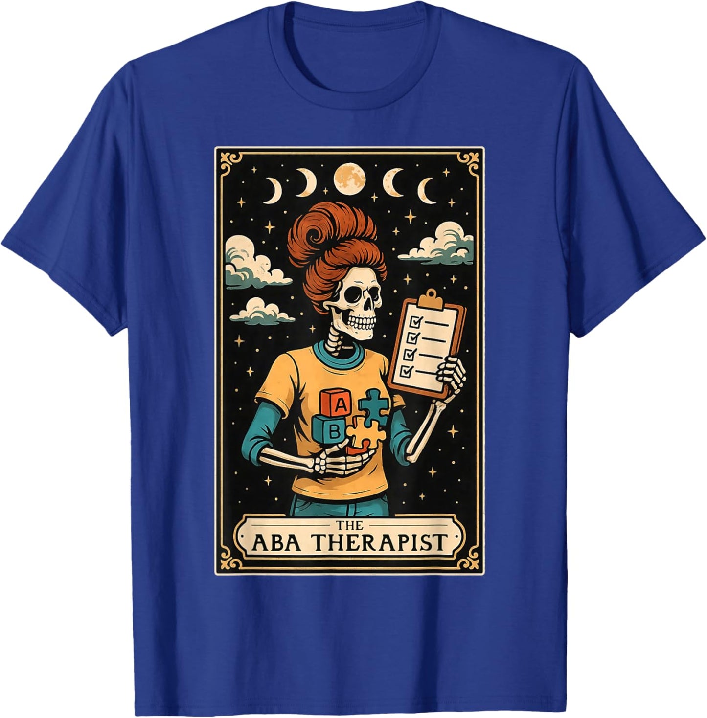 The ABA Therapist Behavior Analyst Behavior Analysis Tarot T-Shirt - T-Shirt | Royal
