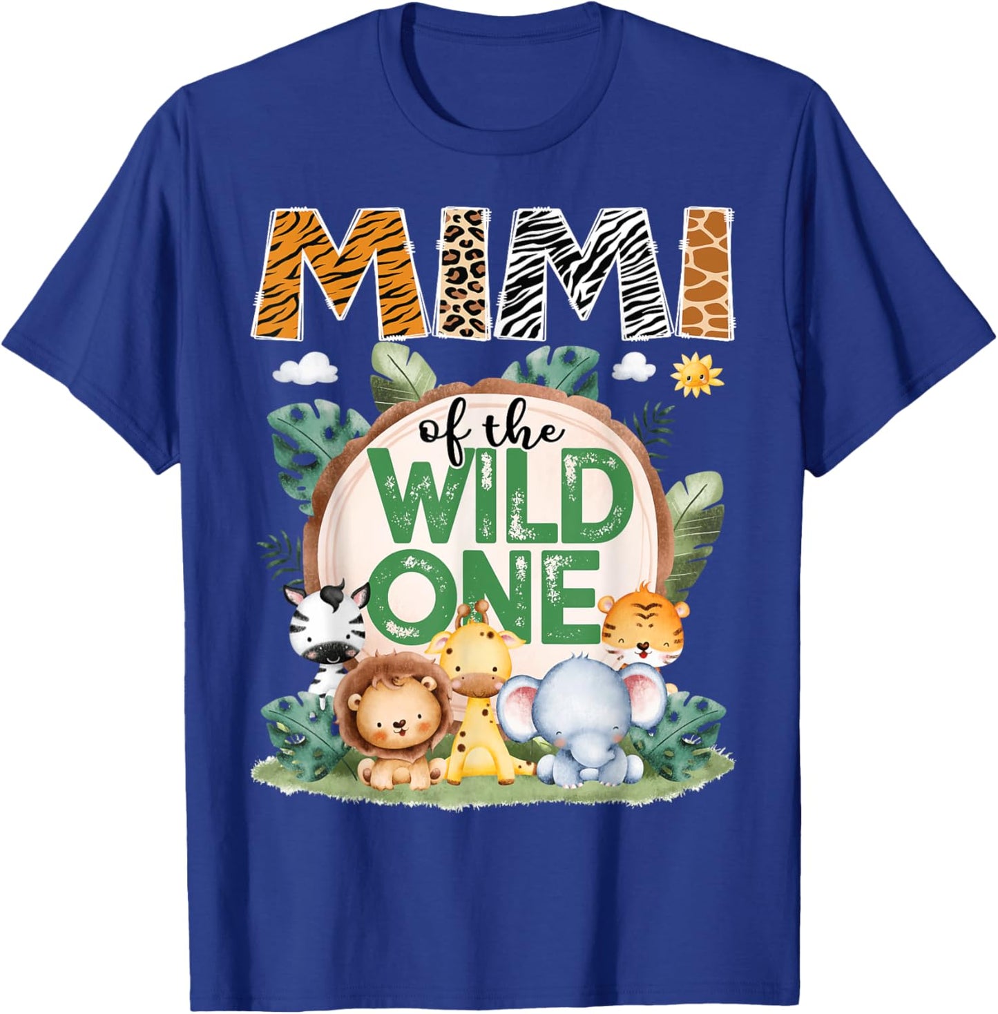 Mimi Of The Wild One Safari Jungle 1St Birthday Party T-Shirt - T-Shirt | Royal