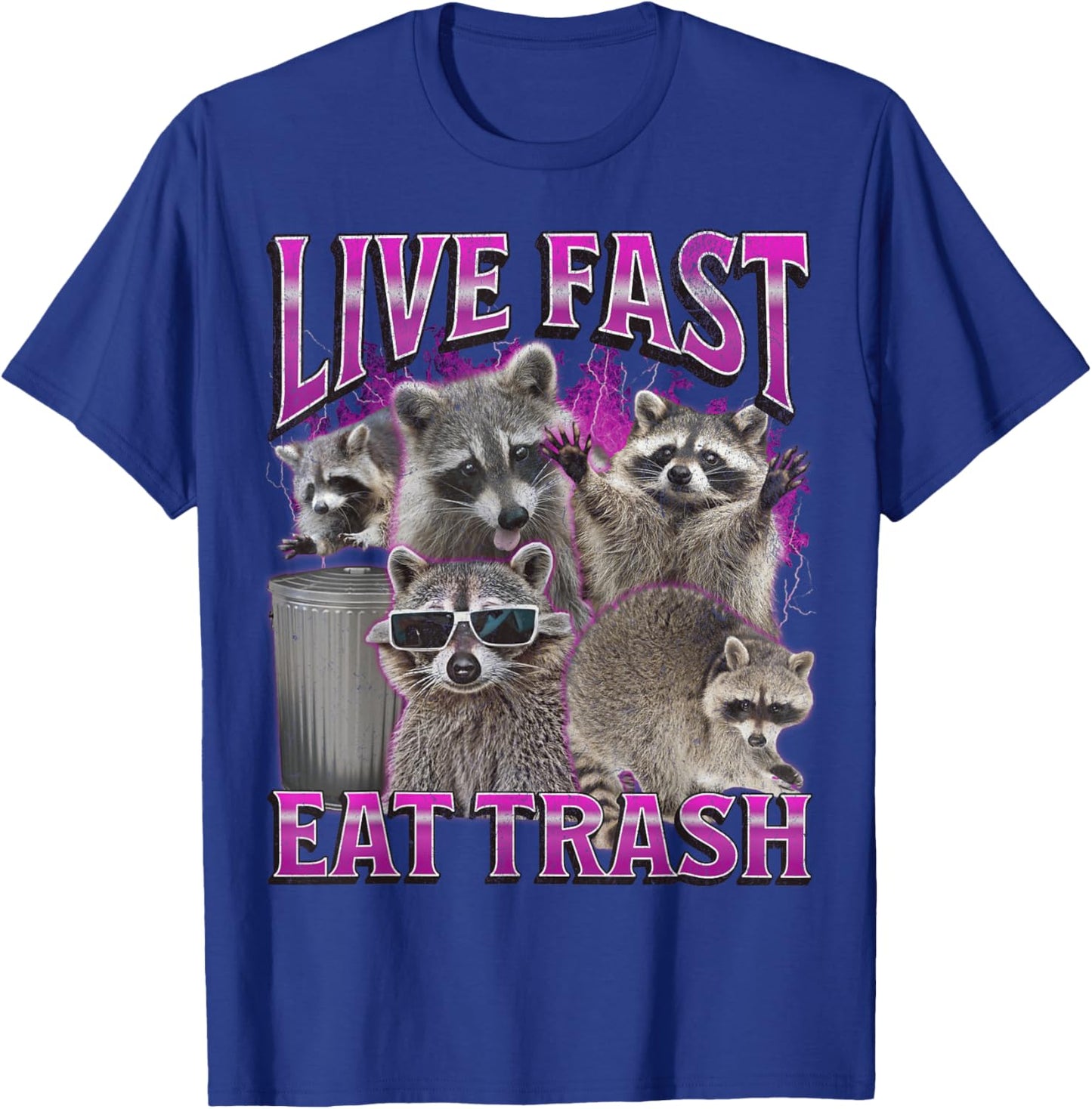Live Fast Eat Trash Funny Raccoon Meme Bootleg Graphic 90s T-Shirt - T-Shirt | Royal