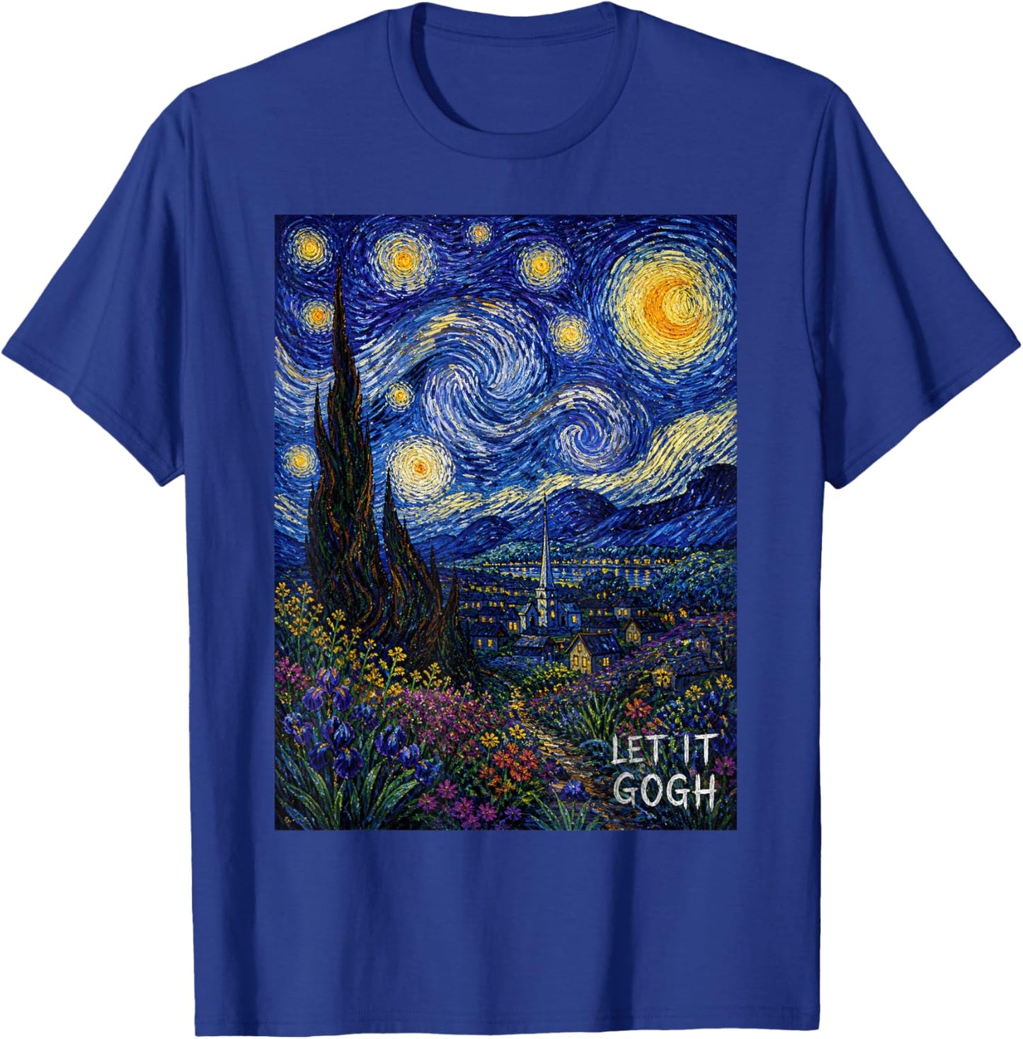 Let It Gogh T Starry Night Vincent Van Gogh T-Shirt - T-Shirt | Royal