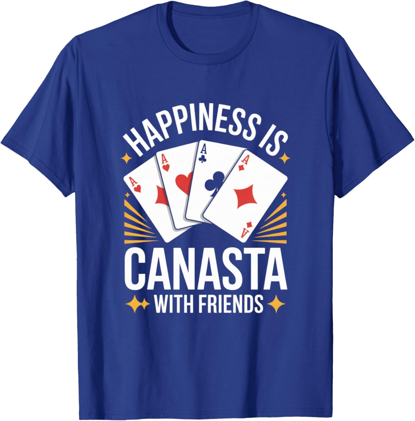 Happiness Is Playing Canasta Card Game With Friends Canasta T-Shirt - T-Shirt | Royal