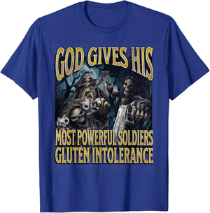 God Gives Gluten Intolerance Funny Hard Skeleton Meme T-Shirt - T-Shirt | Royal