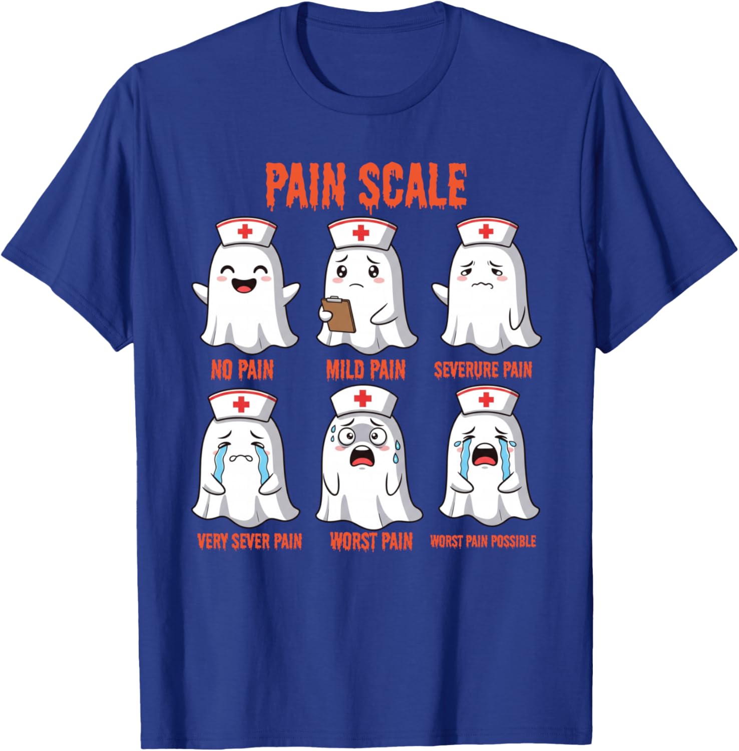 Pain Scale Spooky Ghosts Fall Halloween Trauma Funny Nurse T-Shirt - T-Shirt | Royal