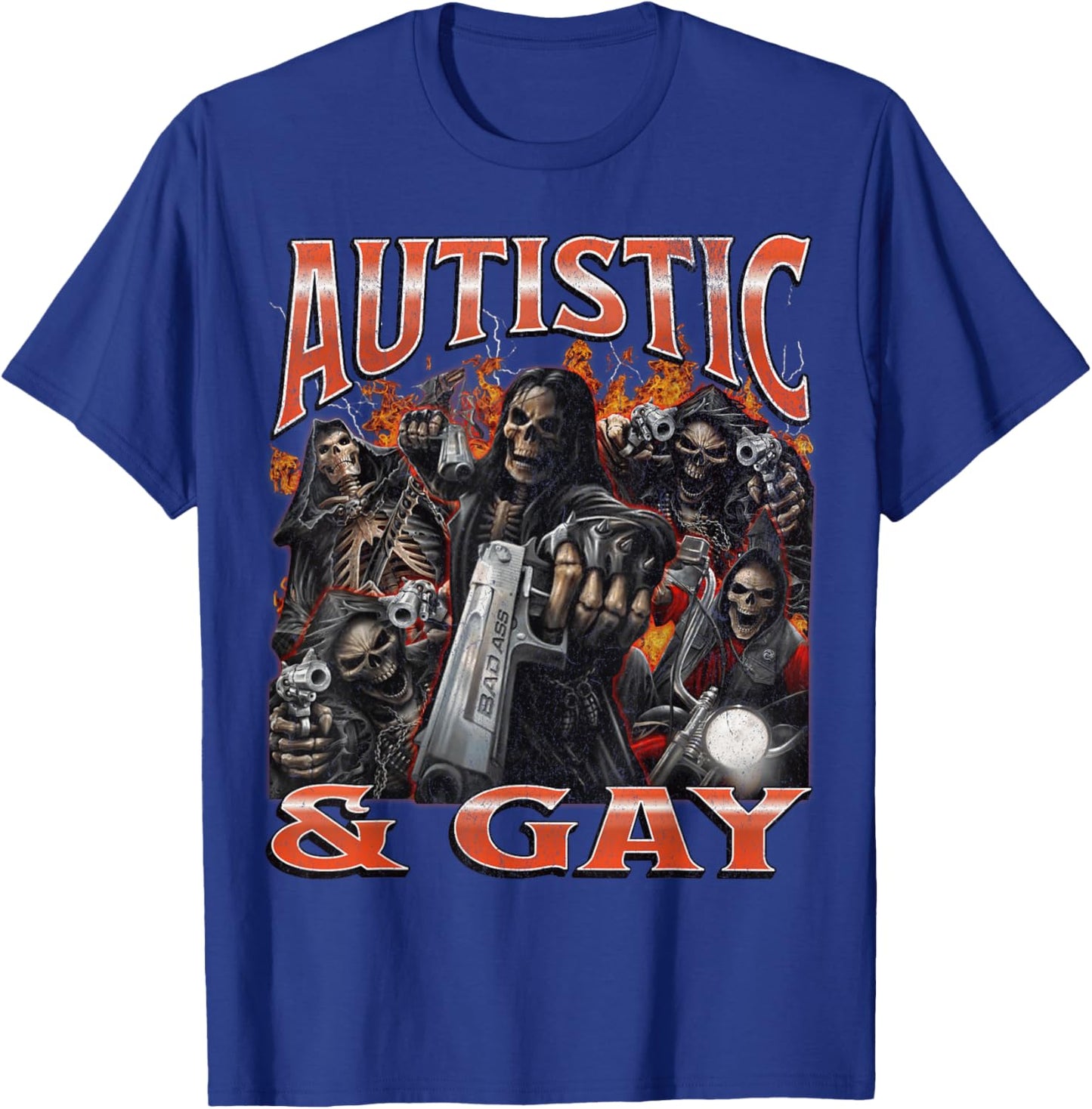 Autistic And Gay Funny Hard Skeleton Meme Bootleg Graphic T-Shirt - T-Shirt | Royal