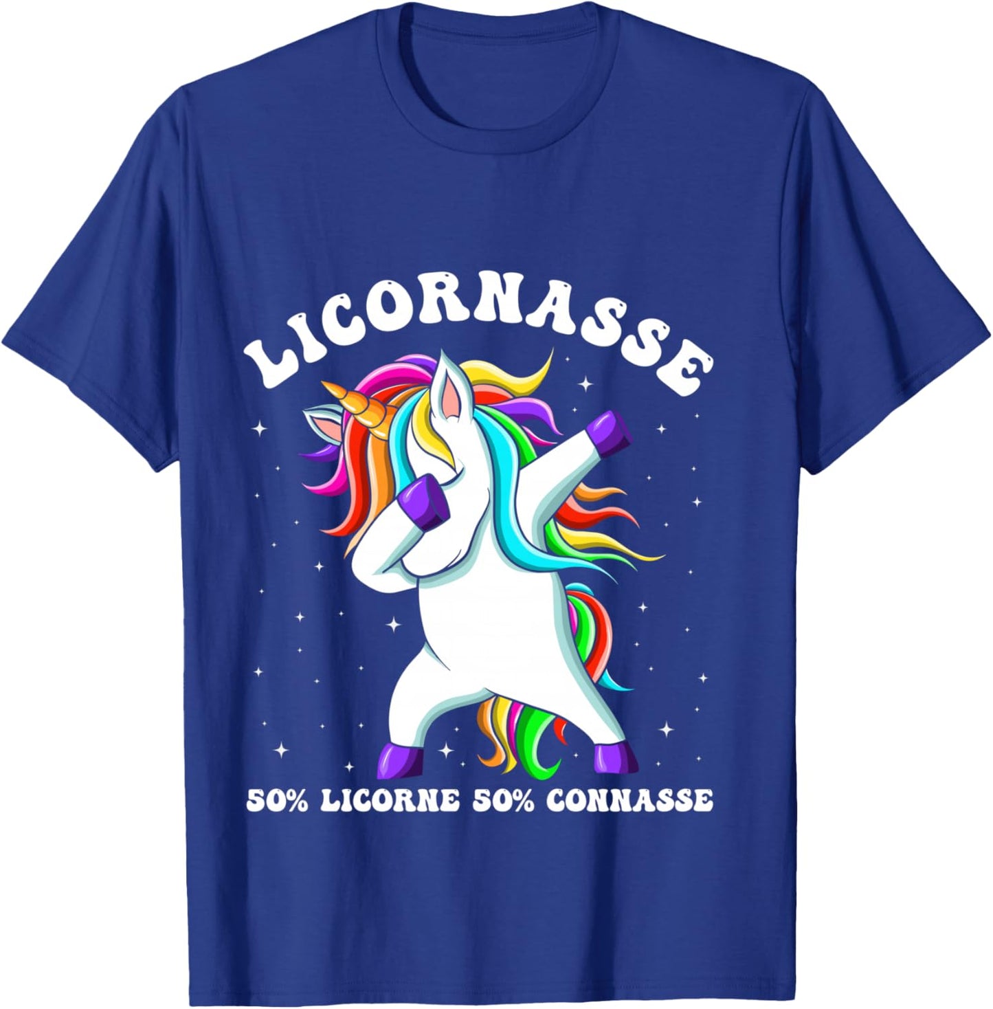 Unicorn 50% Unicorn 50% Connasse Humour Gift Woman T-Shirt - T-Shirt | Royal