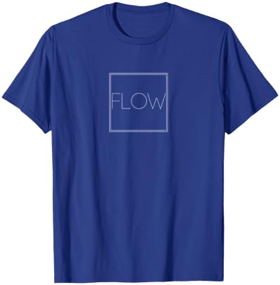 Flow - Minimalist Statement Going With The Flow Work Lover T-Shirt - T-Shirt | Royal