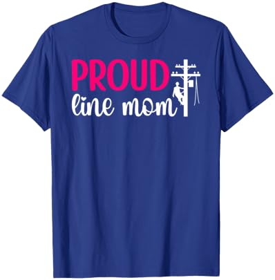 Proud Line Mom Lineman Mom of A Lineman Mama Line Mother T-Shirt - T-Shirt | Royal