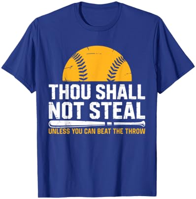 Funny Catcher Softball Lover, Thou Shall Not Steal, Humor T-Shirt - T-Shirt | Royal