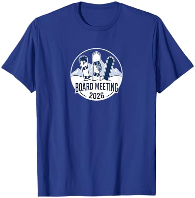 Board Meeting 2026 Funny Snowboarding Winter Sports Design T-Shirt - T-Shirt | Royal