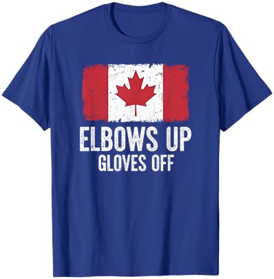 Elbows Up Gloves Off Canadian Flag Pro Canada T-Shirt - T-Shirt | Royal