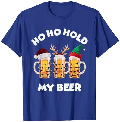 Christmas Ho Ho Hold my Beer Santa, Elf, and Reindeer Mugs T-Shirt - T-Shirt | Royal