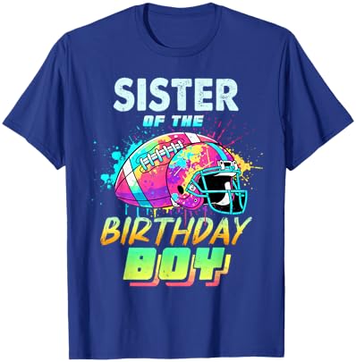 Sister of The Birthday Boy Football Player Colorful T-Shirt - T-Shirt | Royal