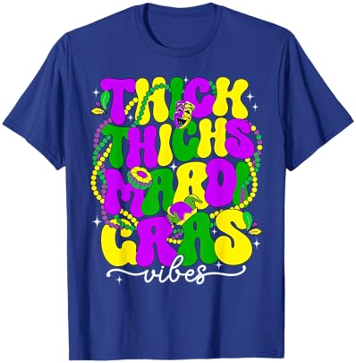 Thick Thighs & Mardi Gras Vibes Funny Mardi Gras Girl Women T-Shirt - T-Shirt | Royal