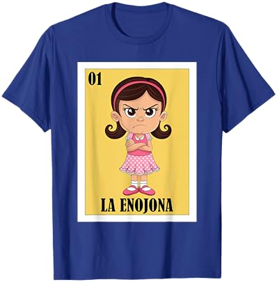 Funny Mexican Angry Girl Design - La Enojona T-Shirt - T-Shirt | Royal
