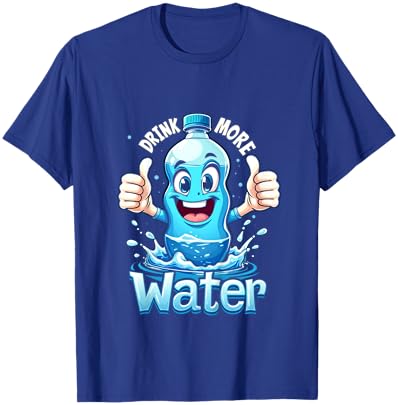 DRINK MORE Water Hydration Fun T-Shirt - T-Shirt | Royal