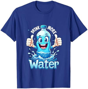 DRINK MORE Water Hydration Fun T-Shirt - T-Shirt | Royal